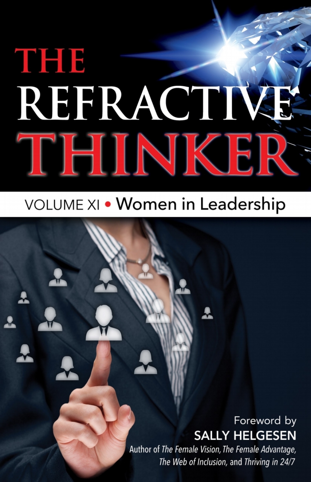 The Refractive ThinkerÂ® Vol XI: Women in Leadership 1st Edition - (PDF/EPUB Version)