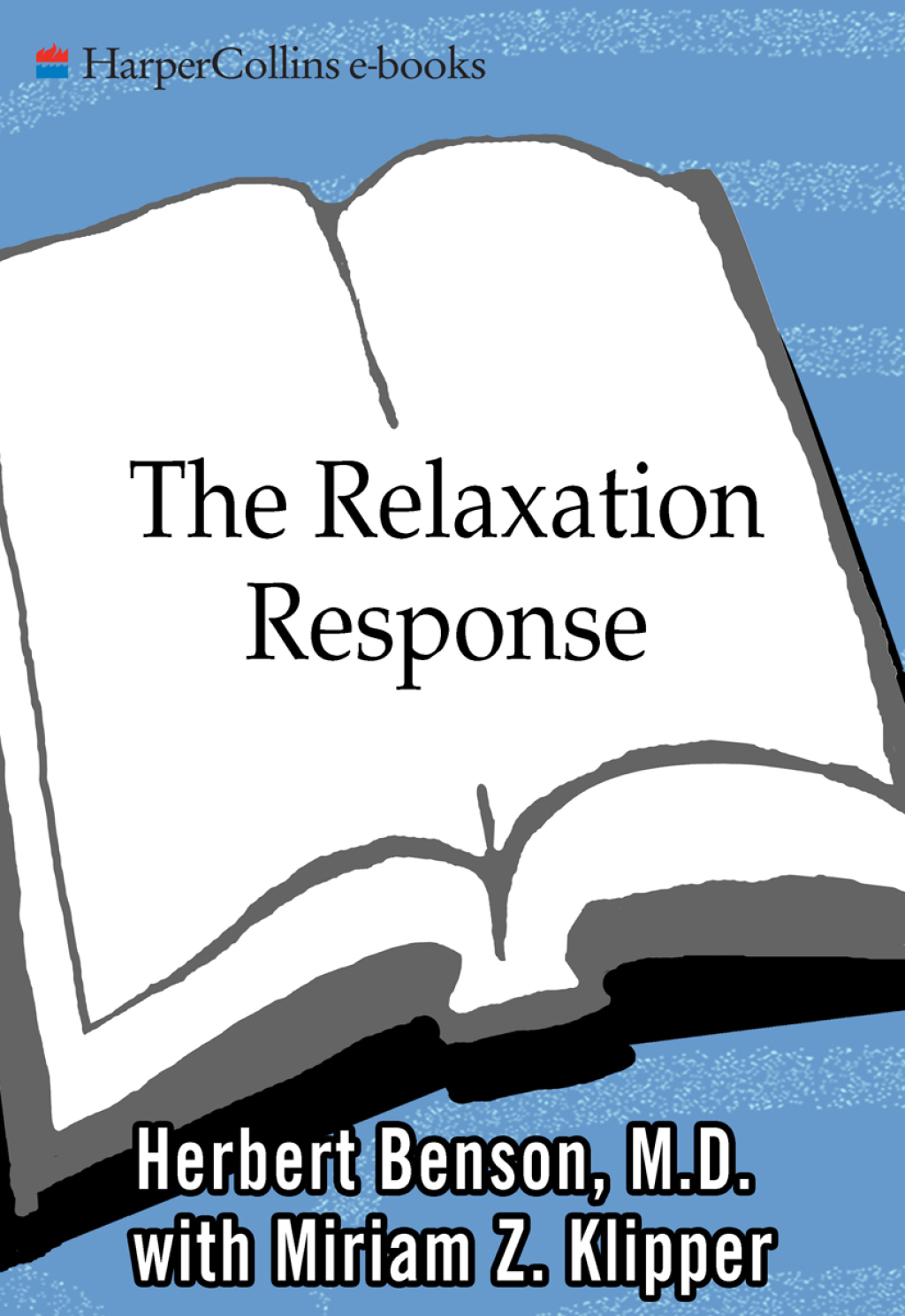 The Relaxation Response - (PDF/EPUB Version)