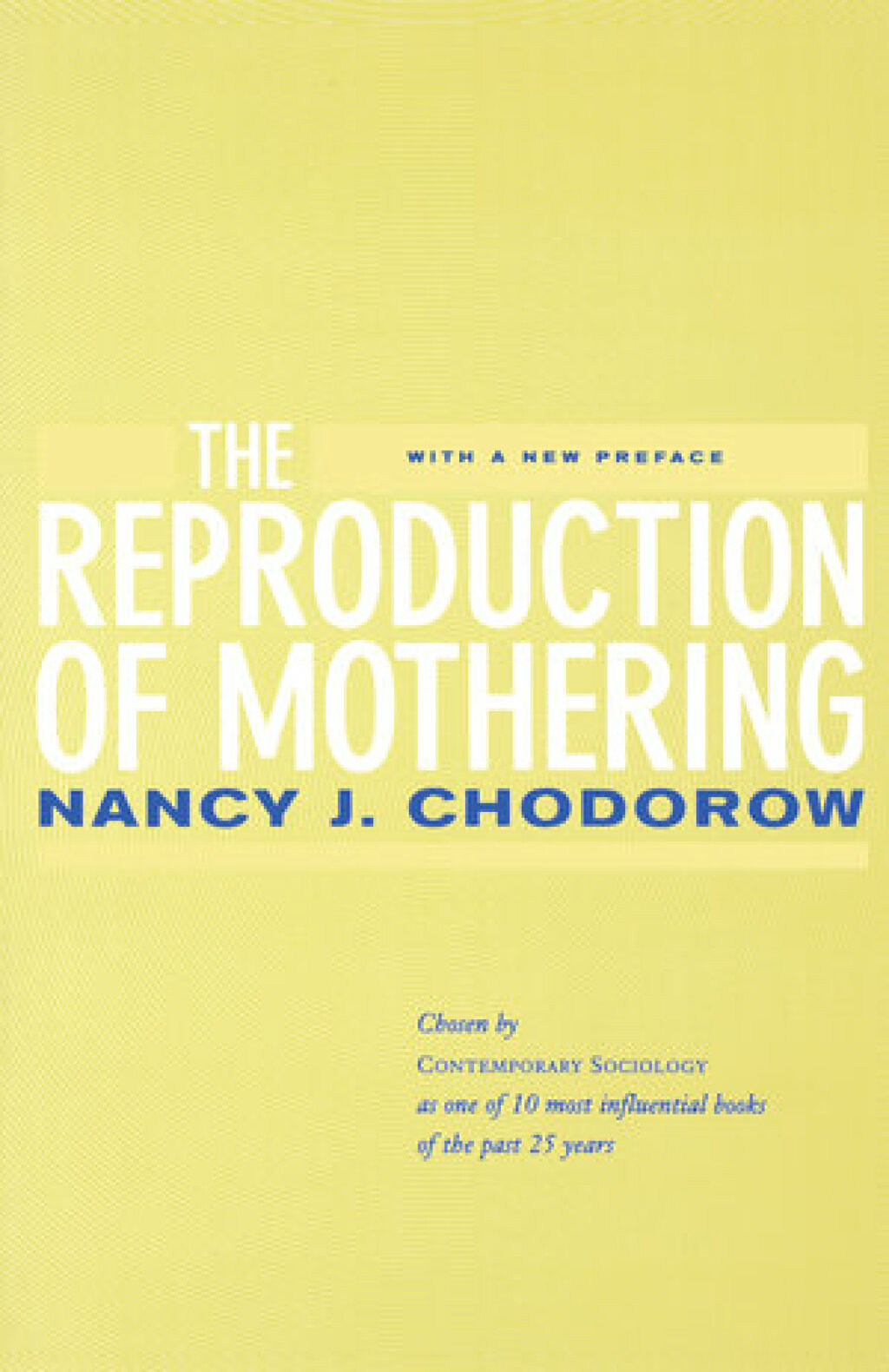The Reproduction of Mothering Psychoanalysis and the Sociology of Gender, Updated Edition 1st Edition - (PDF/EPUB Version)