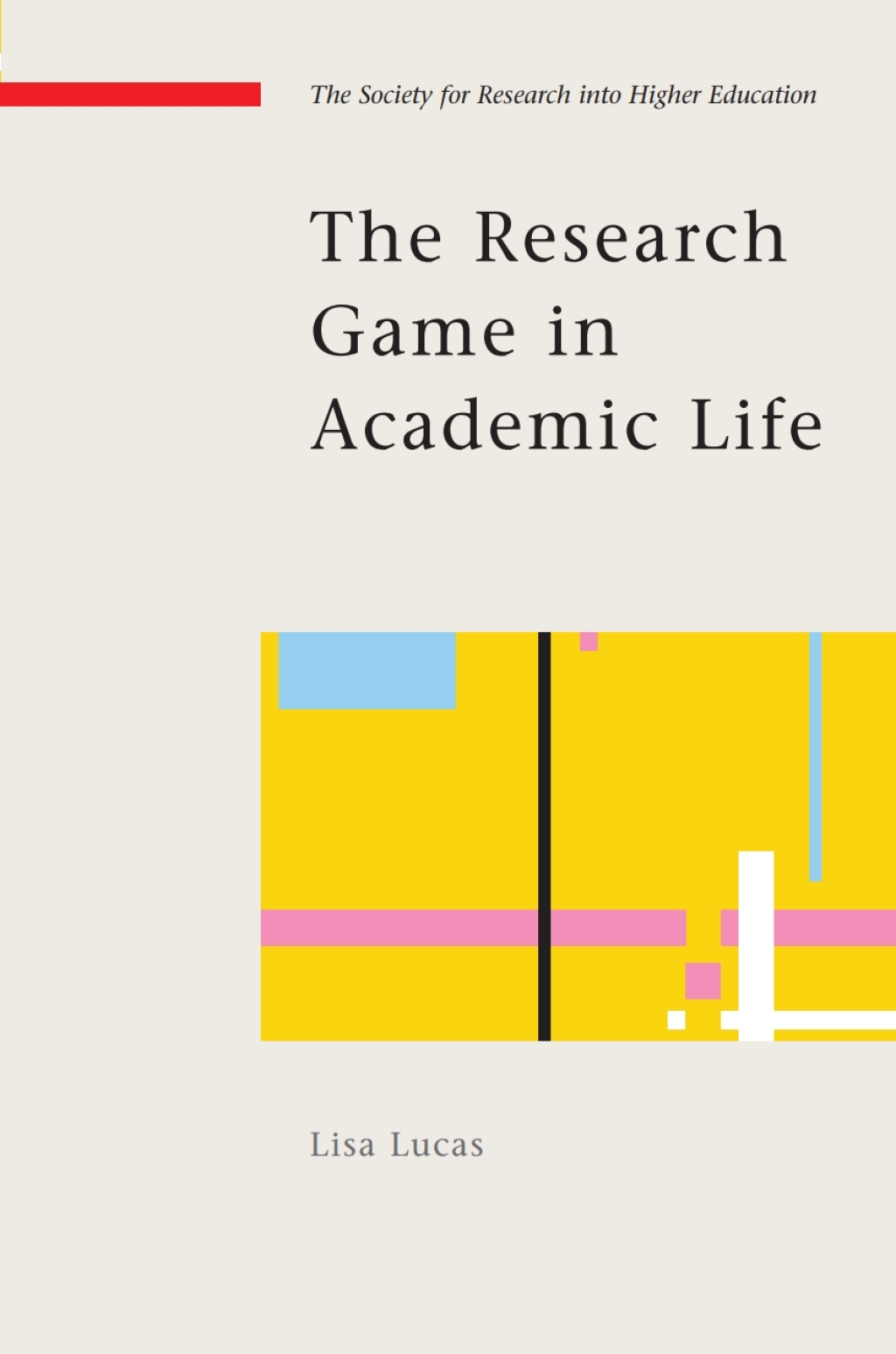 The Research Game in Academic Life 1st Edition - (PDF/EPUB Version)
