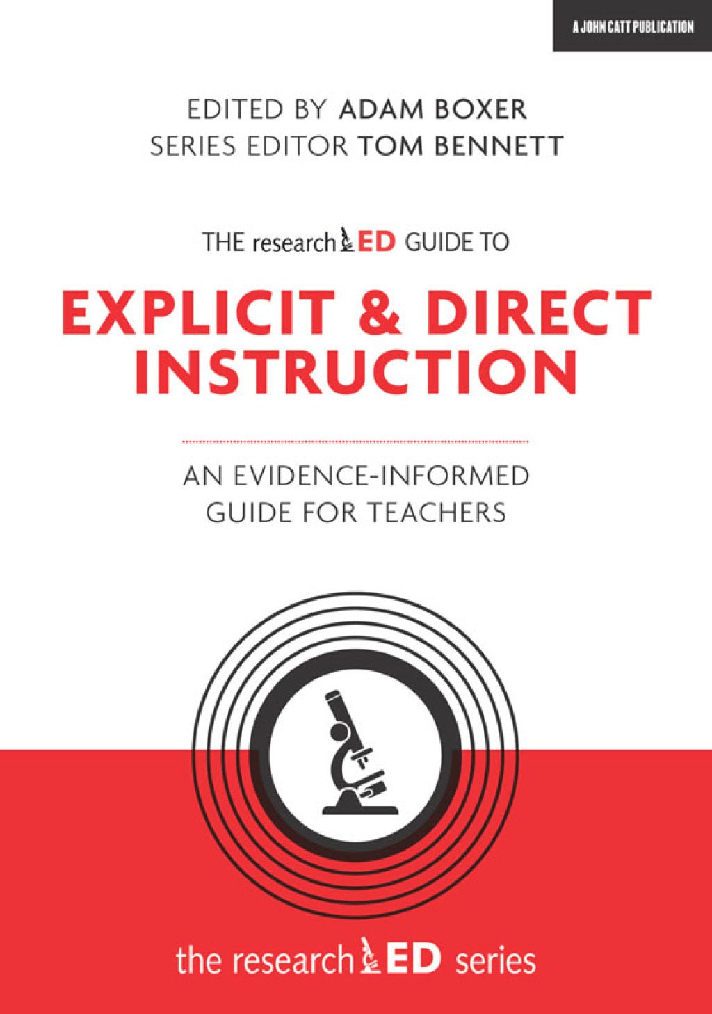 The researchED Guide to Explicit and Direct Instruction: An evidence-informed guide for teachers - (PDF/EPUB Version)