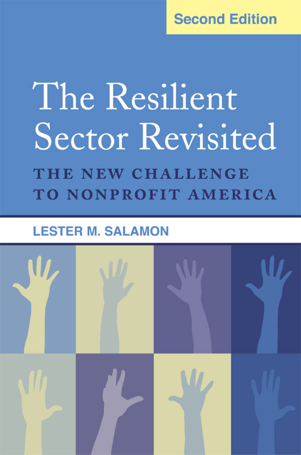 The Resilient Sector Revisited The New Challenge to Nonprofit America 2nd Edition - (PDF/EPUB Version)