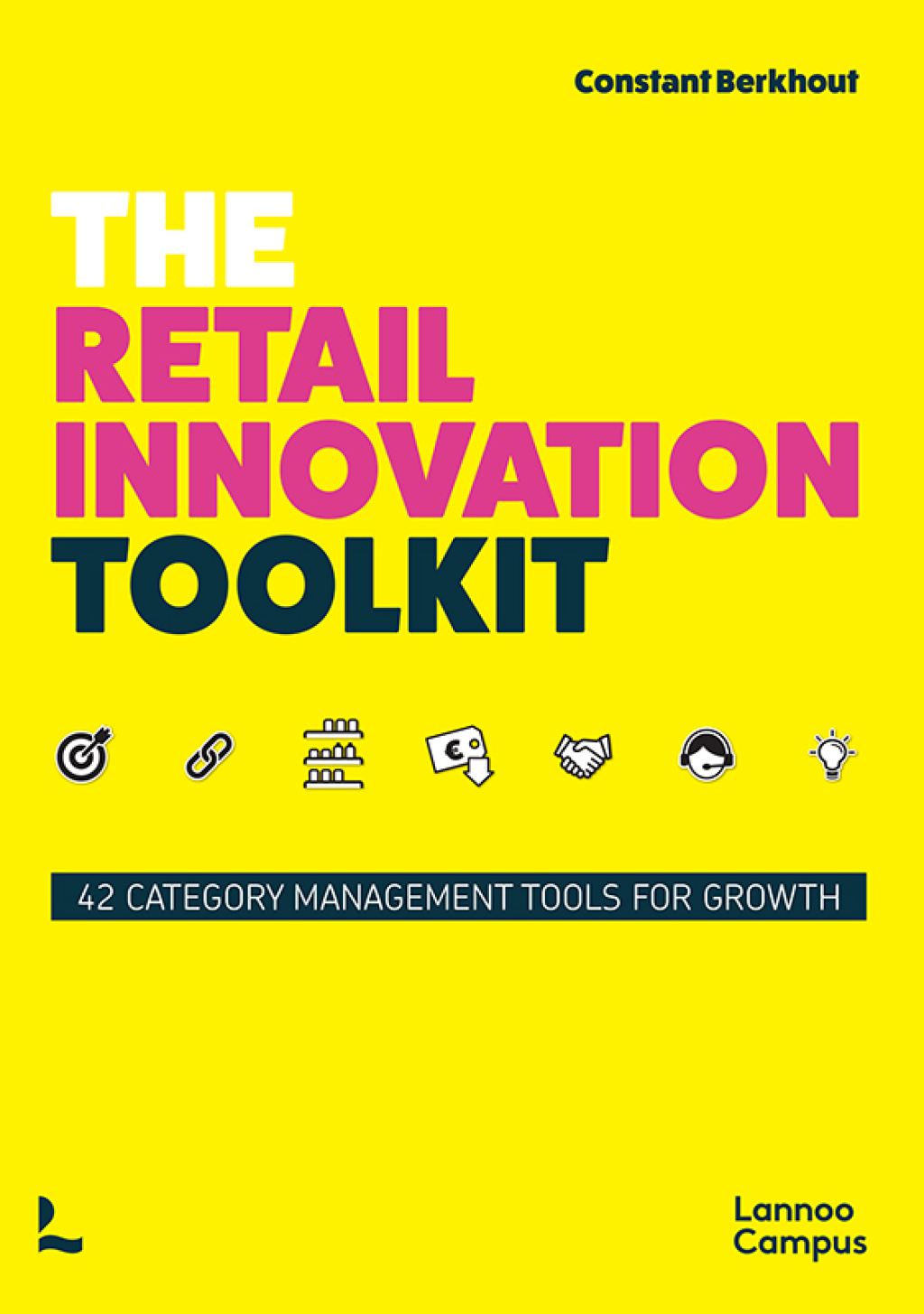 The Retail Innovation Toolkit 42 Category Management Tools for Growth - (PDF/EPUB Version)
