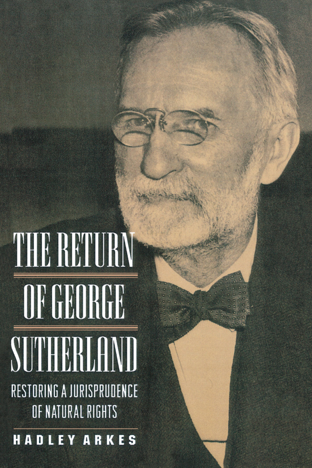 The Return of George Sutherland Restoring a Jurisprudence of Natural ...