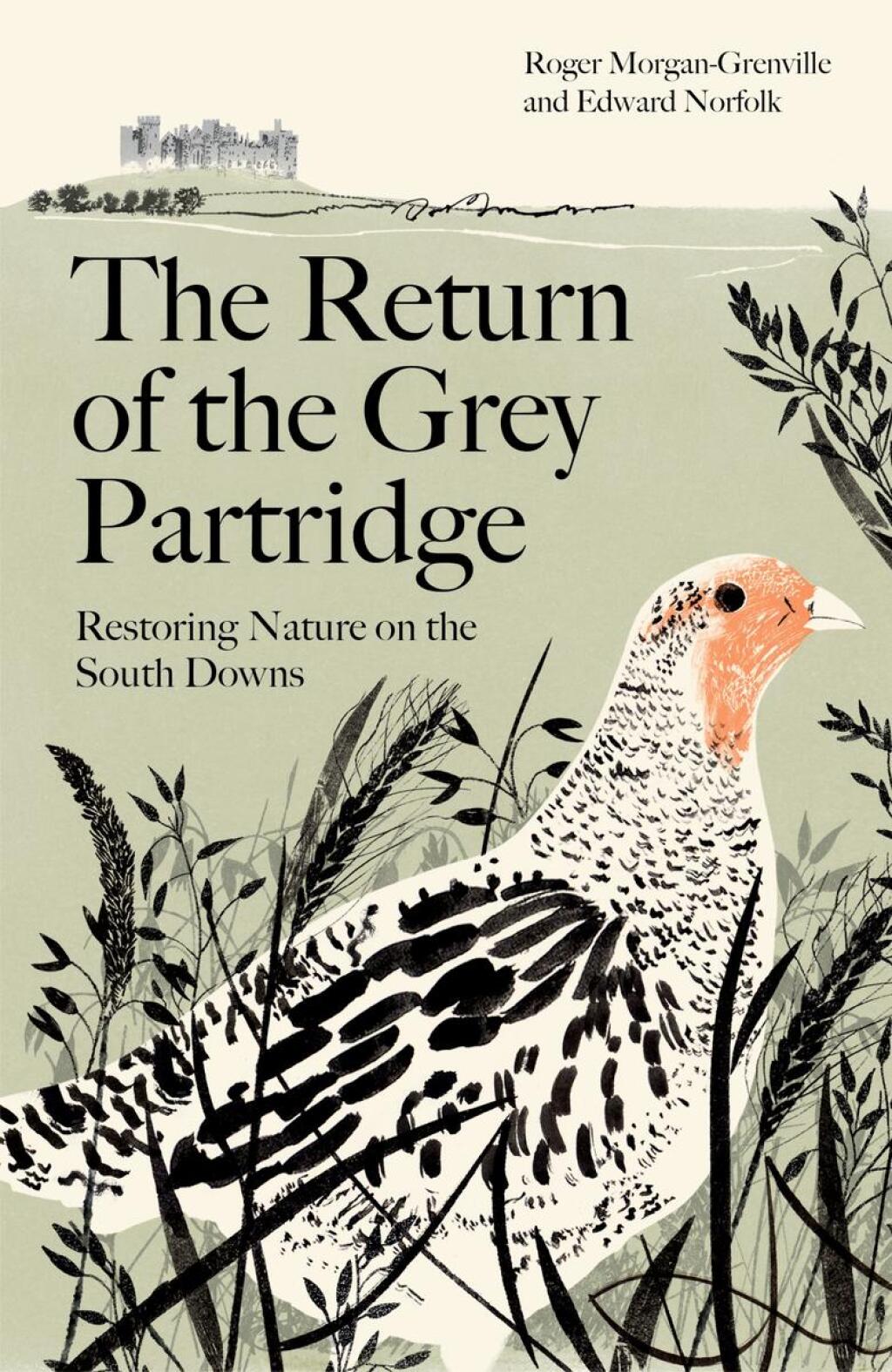 The Return of the Grey Partridge Restoring Nature on the South Downs - (PDF/EPUB Version)