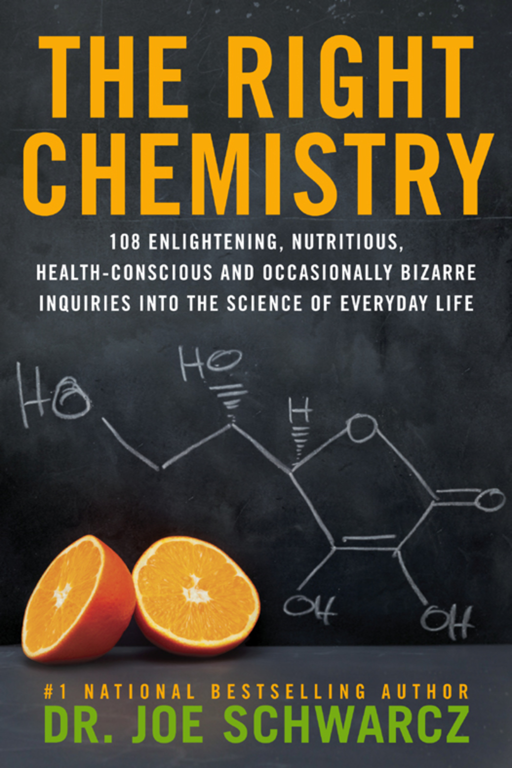 The Right Chemistry 108 Enlightening, Nutritious, Health-Conscious and Occasionally Bizarre Inquiries into the Science of Daily Life - (PDF/EPUB Version)