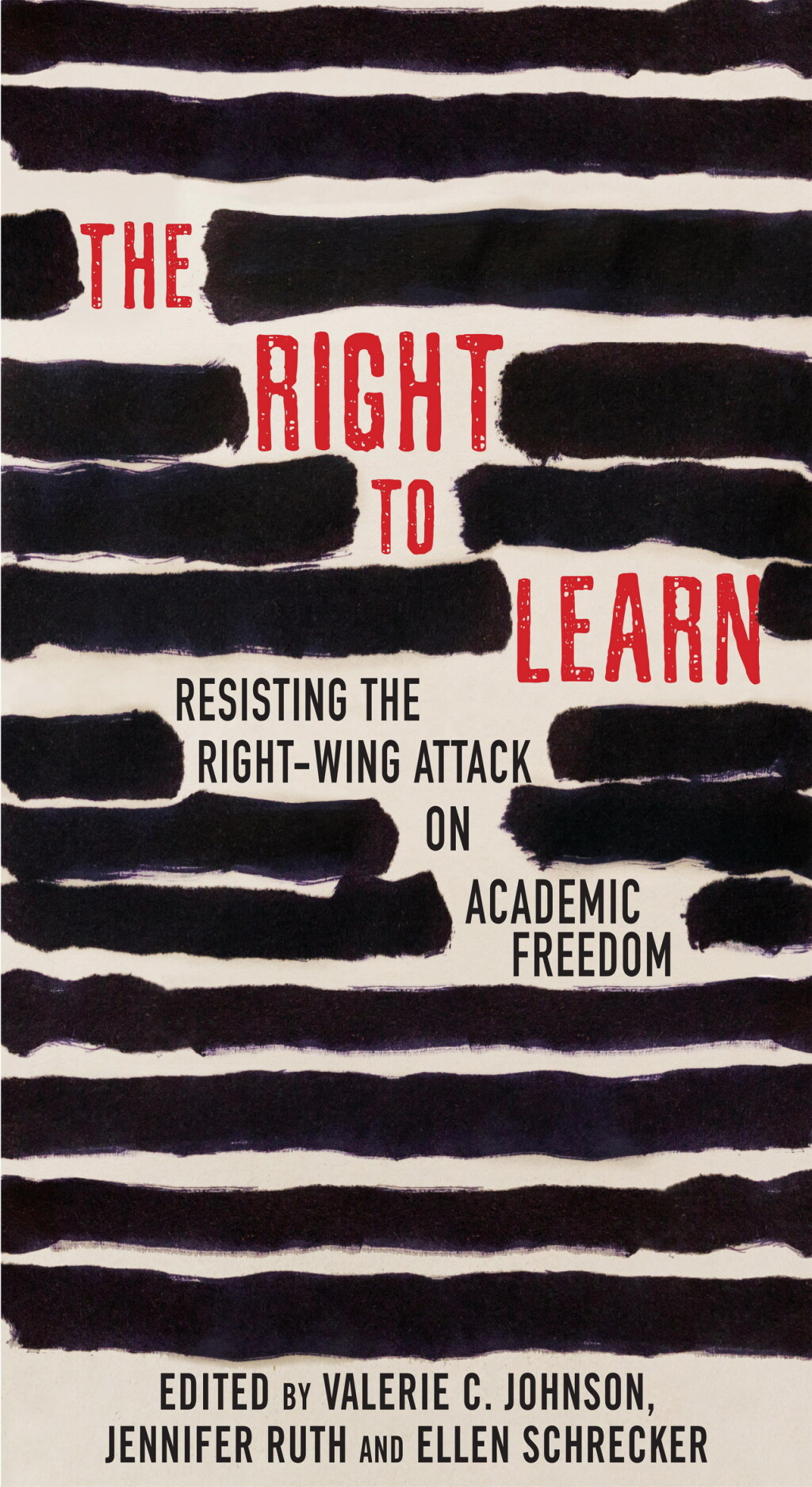 The Right To Learn Resisting the Right-Wing Attack on Academic Freedom - (PDF/EPUB Version)