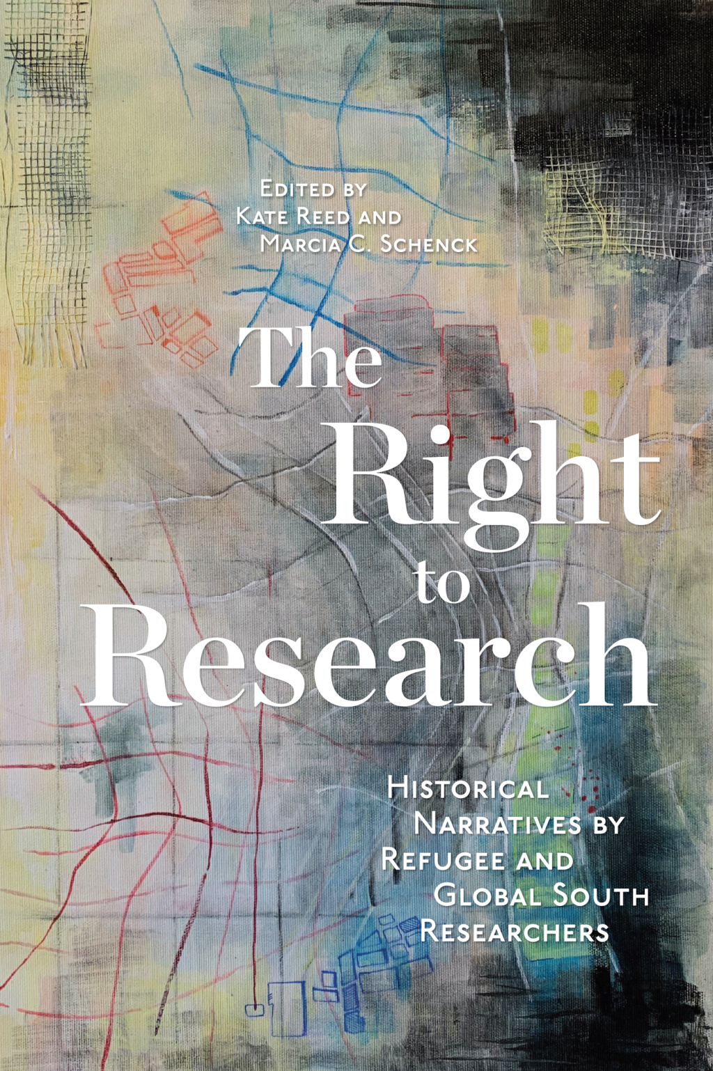 The Right to Research Historical Narratives by Refugee and Global South Researchers - (PDF/EPUB Version)