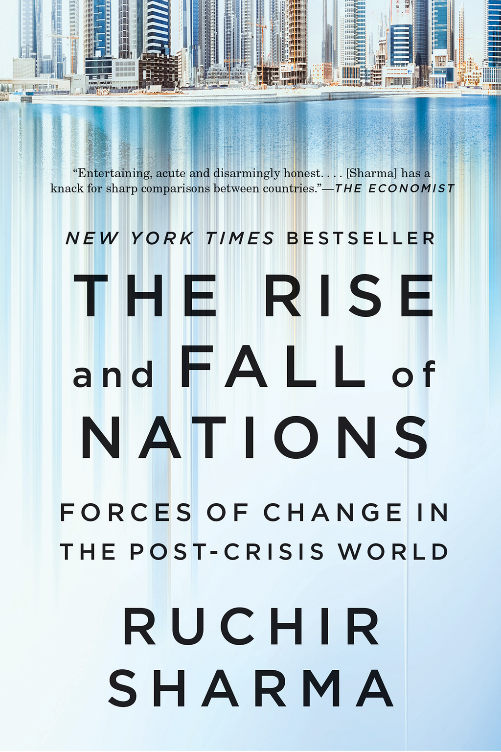 The Rise and Fall of Nations: Forces of Change in the Post-Crisis World - (PDF/EPUB Version)