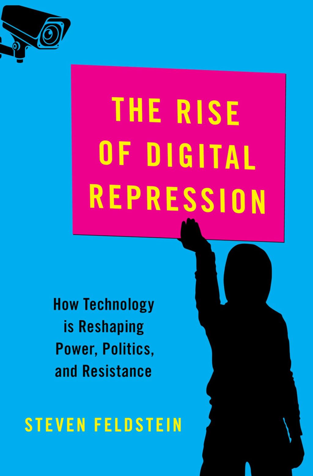 The Rise of Digital Repression How Technology is Reshaping Power, Politics, and Resistance 1st Edition - (PDF/EPUB Version)