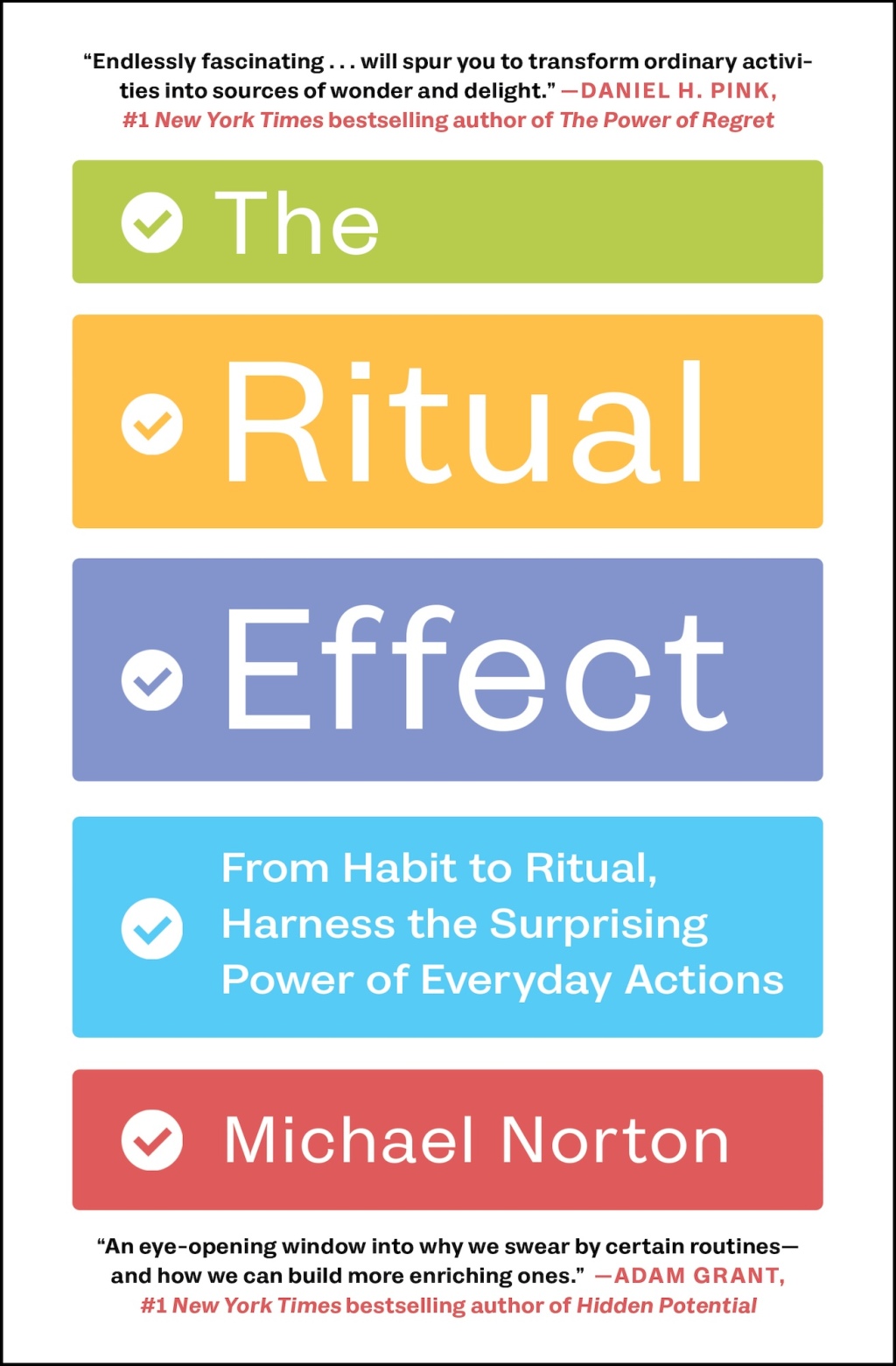 The Ritual Effect From Habit to Ritual, Harness the Surprising Power of Everyday Actions - (PDF/EPUB Version)