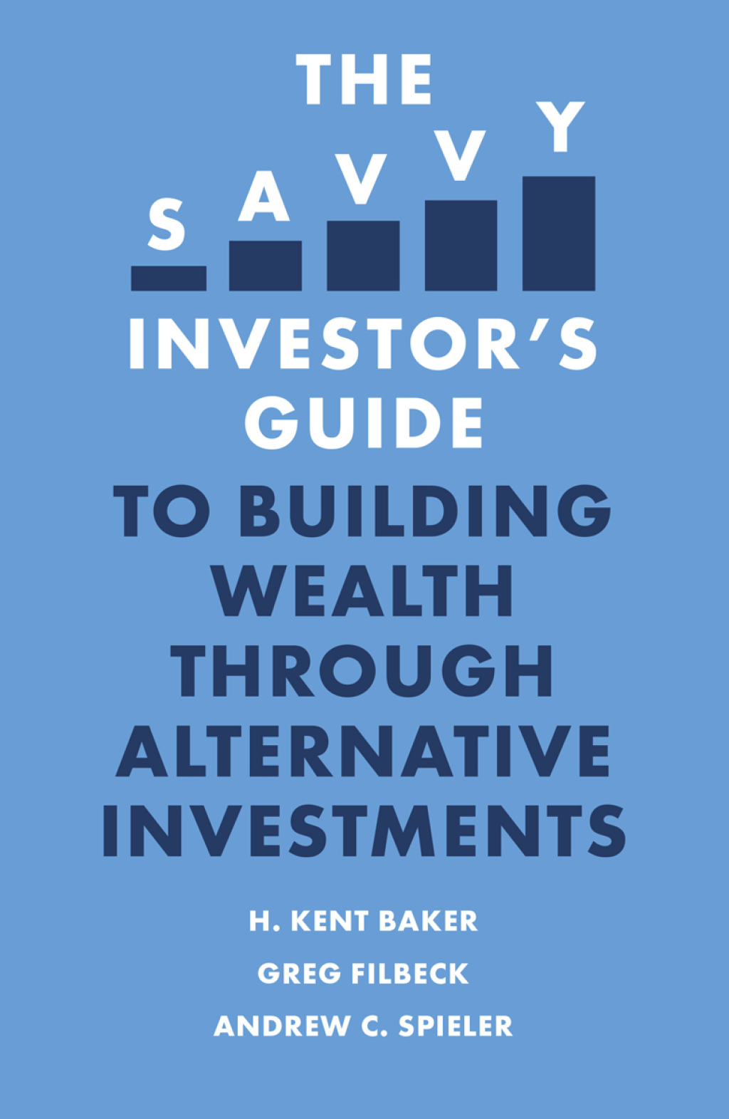The Savvy Investorâ€™s Guide to Building Wealth Through Alternative Investments - (PDF/EPUB Version)