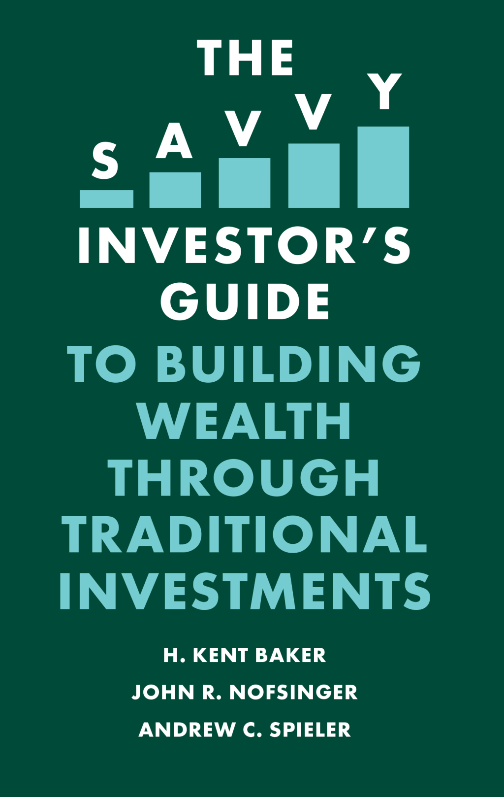 The Savvy Investor's Guide to Building Wealth Through Traditional Investments - (PDF/EPUB Version)