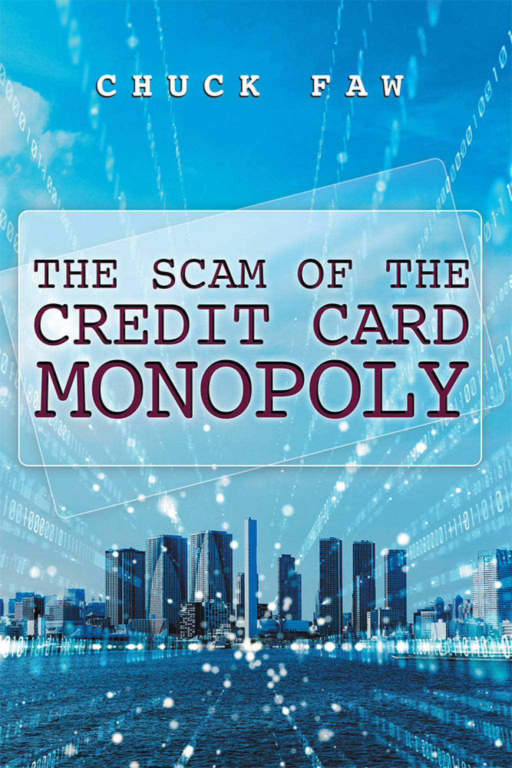 The Scam of the Credit Card Monopoly - (PDF/EPUB Version)