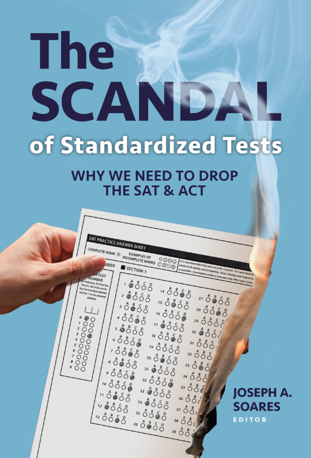 The Scandal of Standardized Tests: Why We Need to Drop the SAT and ACT - (PDF/EPUB Version)