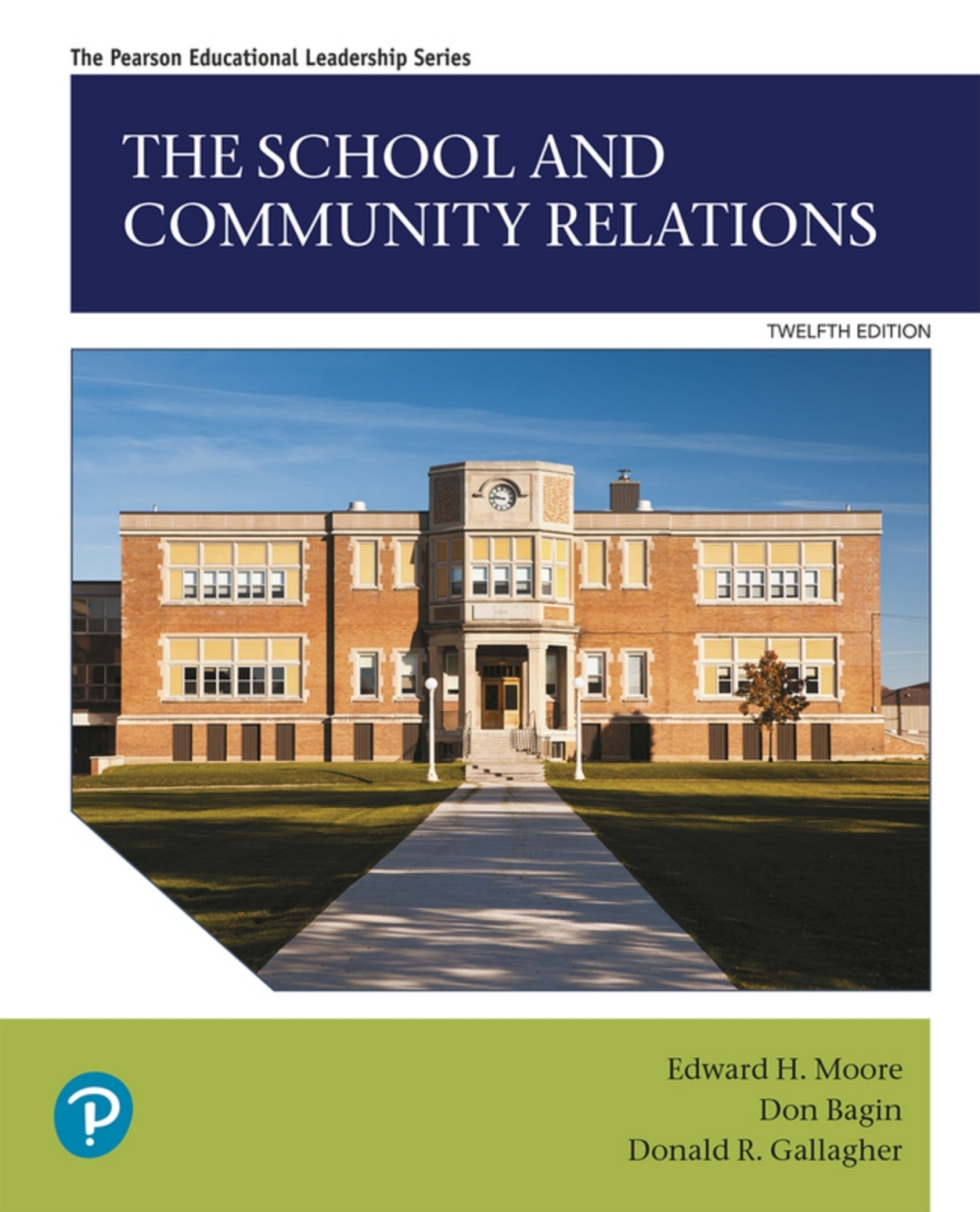 The School and Community Relations (Pearson+) 12th Edition â€“ PDF/EPUB Version Downloadable