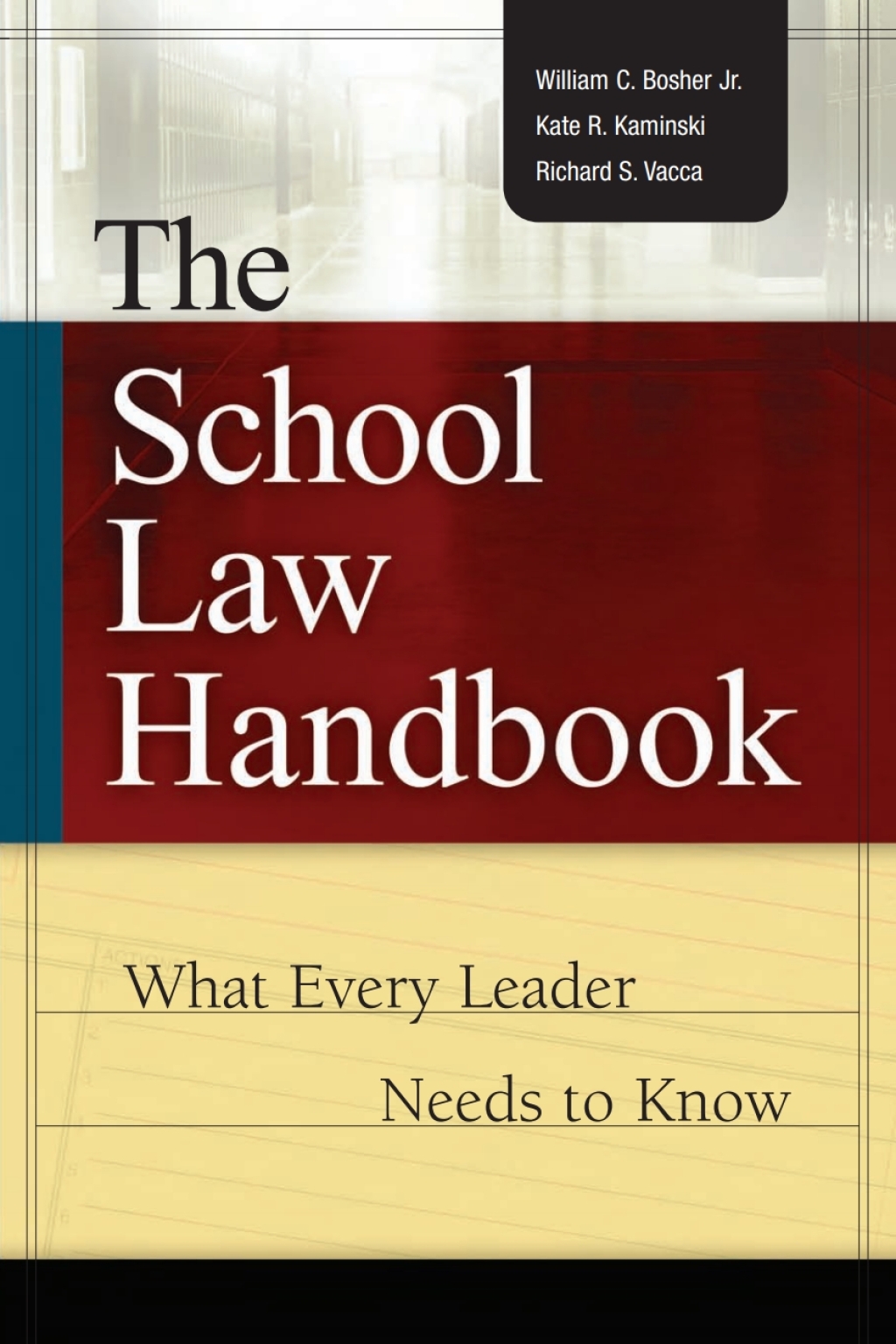 The School Law Handbook What Every Leader Needs to Know - (PDF/EPUB Version)