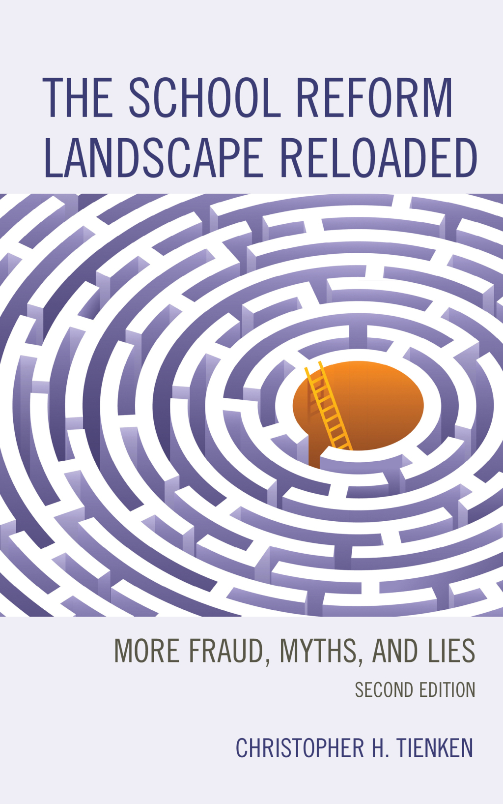 The School Reform Landscape Reloaded More Fraud, Myths, and Lies 2nd Edition - (PDF/EPUB Version)