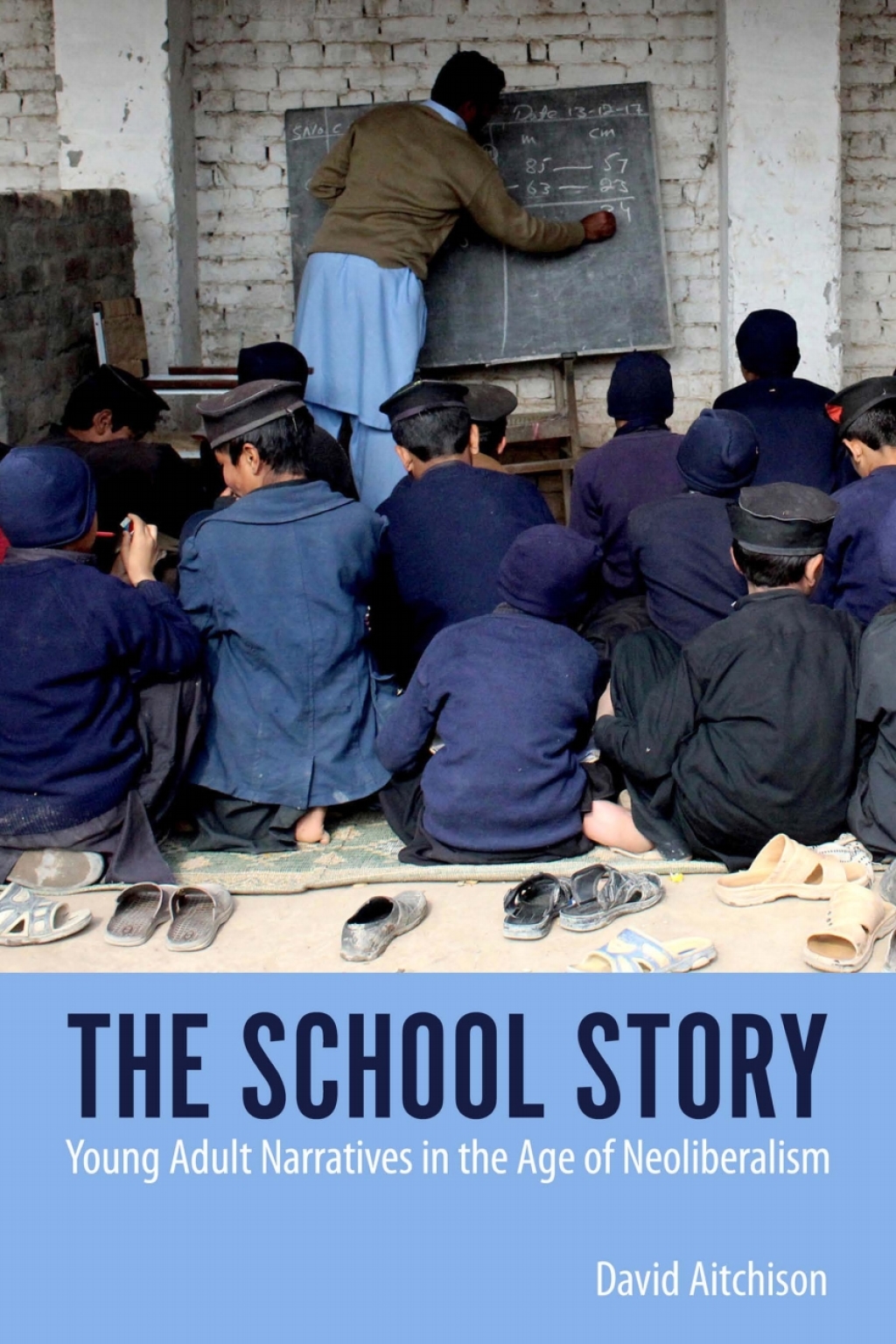 The School Story Young Adult Narratives in the Age of Neoliberalism - (PDF/EPUB Version)