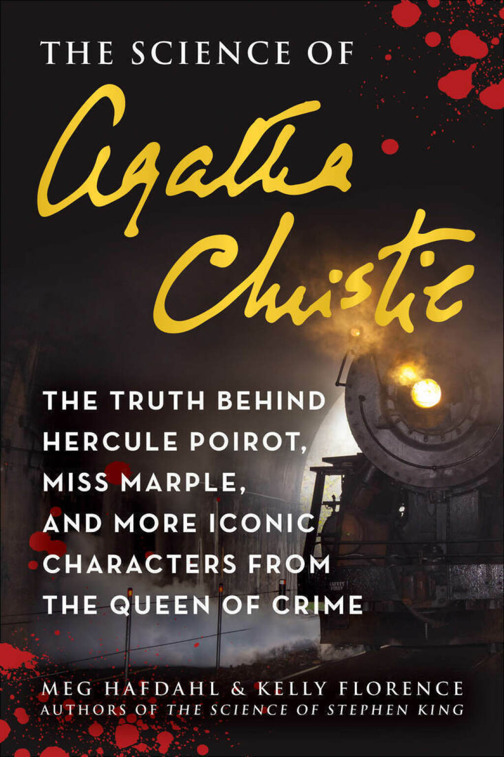 The Science of Agatha Christie The Truth Behind Hercule Poirot, Miss Marple, and More Iconic Characters from the Queen of Crime - (PDF/EPUB Version)