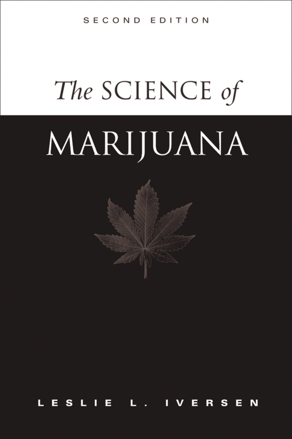 The Science of Marijuana 2nd Edition - (PDF/EPUB Version)