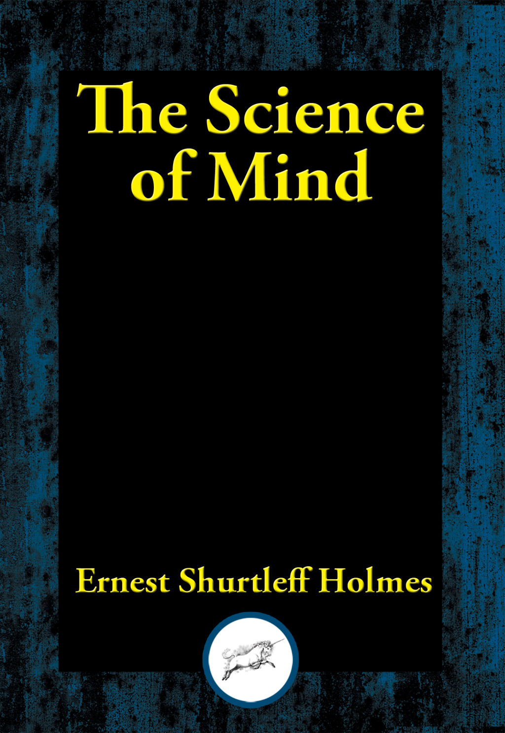 The Science of Mind - (PDF/EPUB Version)