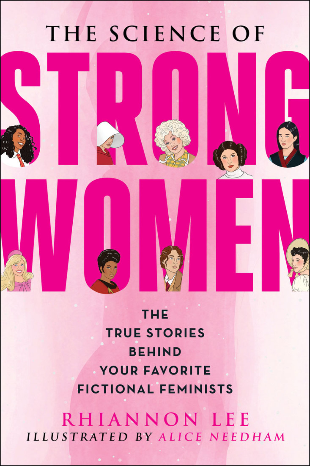 The Science of Strong Women The True Stories Behind Your Favorite Fictional Feminists - (PDF/EPUB Version)