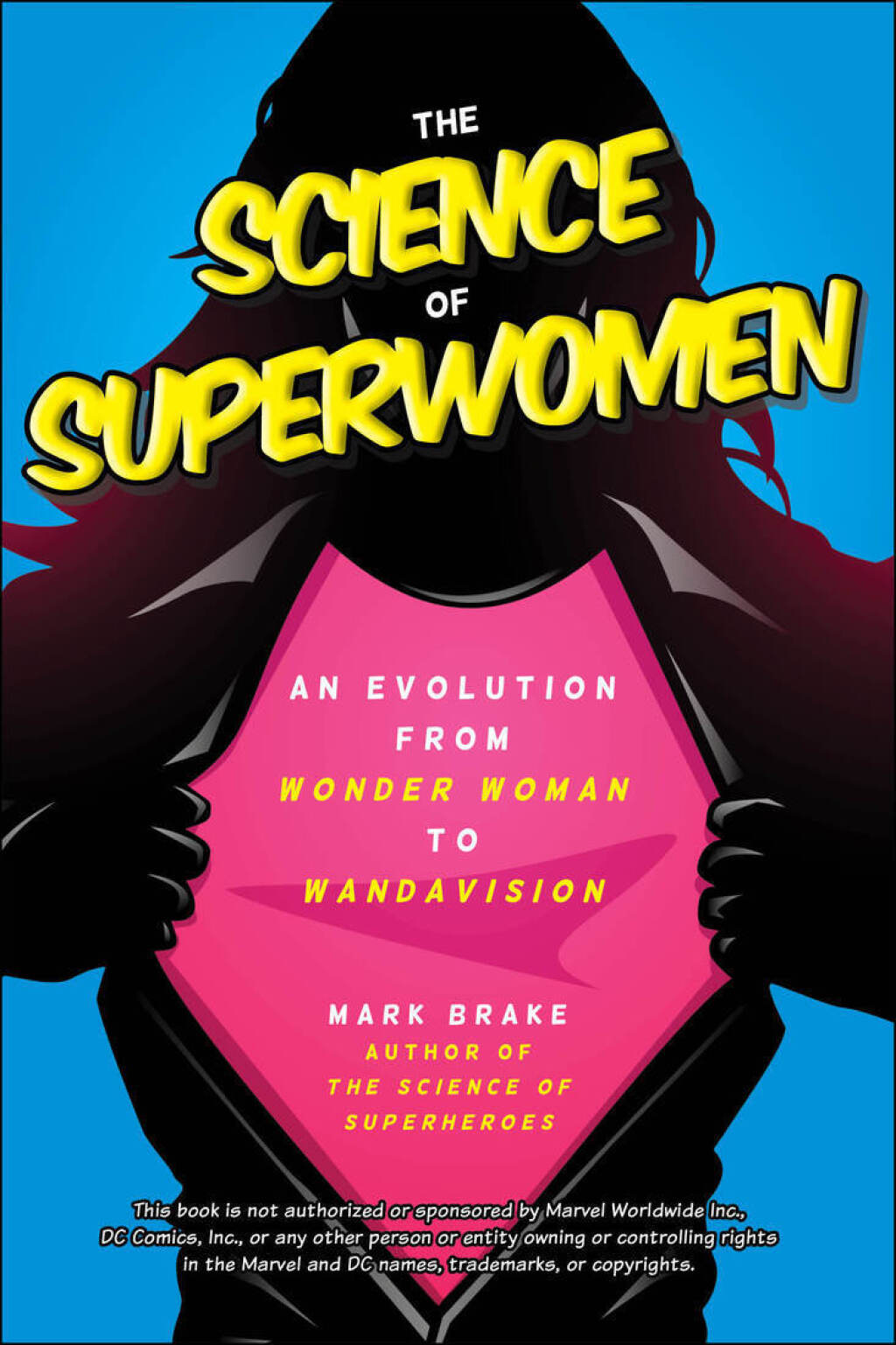 The Science of Superwomen An Evolution from Wonder Woman to WandaVision - (PDF/EPUB Version)