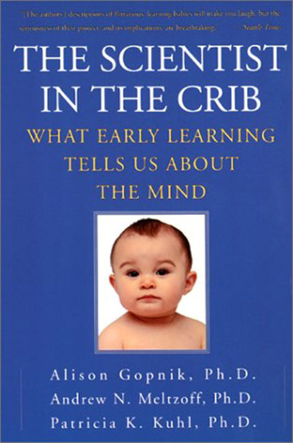 The Scientist in the Crib What Early Learning Tells Us About the Mind - (PDF/EPUB Version)