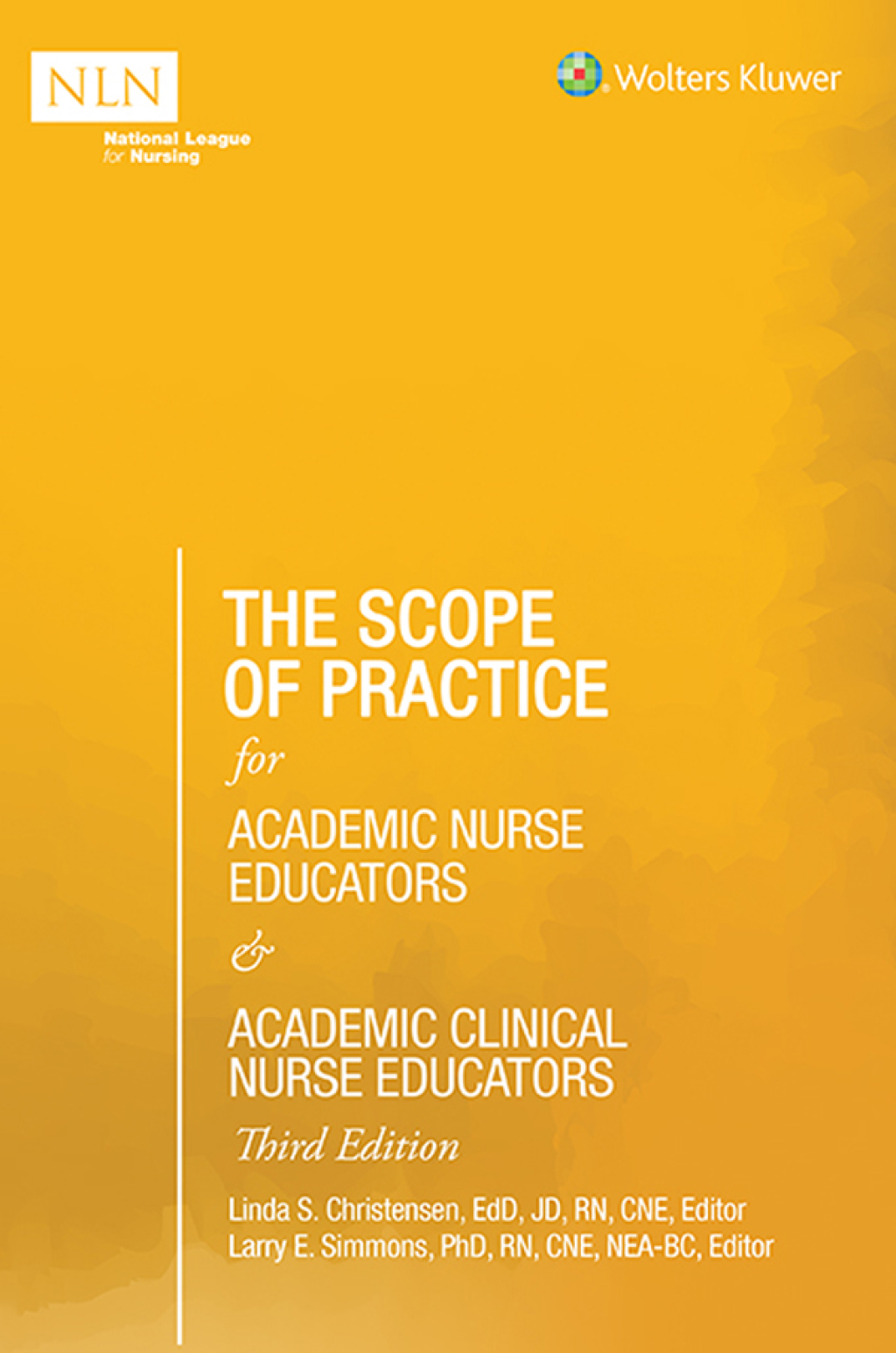 The Scope of Practice for Academic Nurse Educators and Academic Clinical Nurse Educators 3rd Edition - (PDF/EPUB Version)