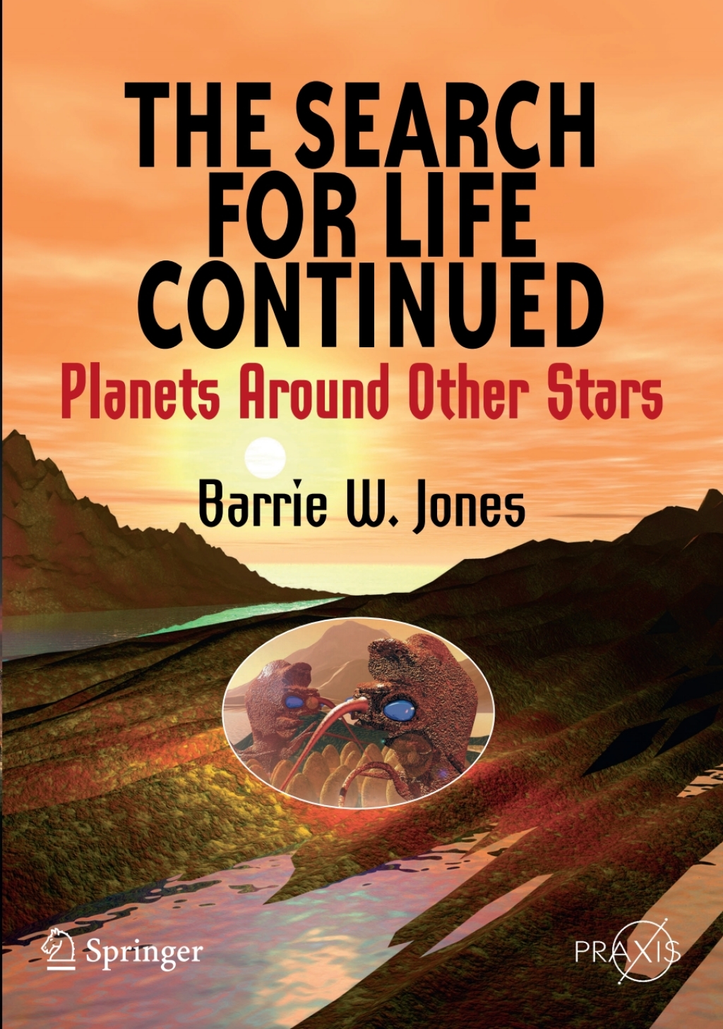 The Search for Life Continued Planets Around Other Stars - (PDF/EPUB Version)