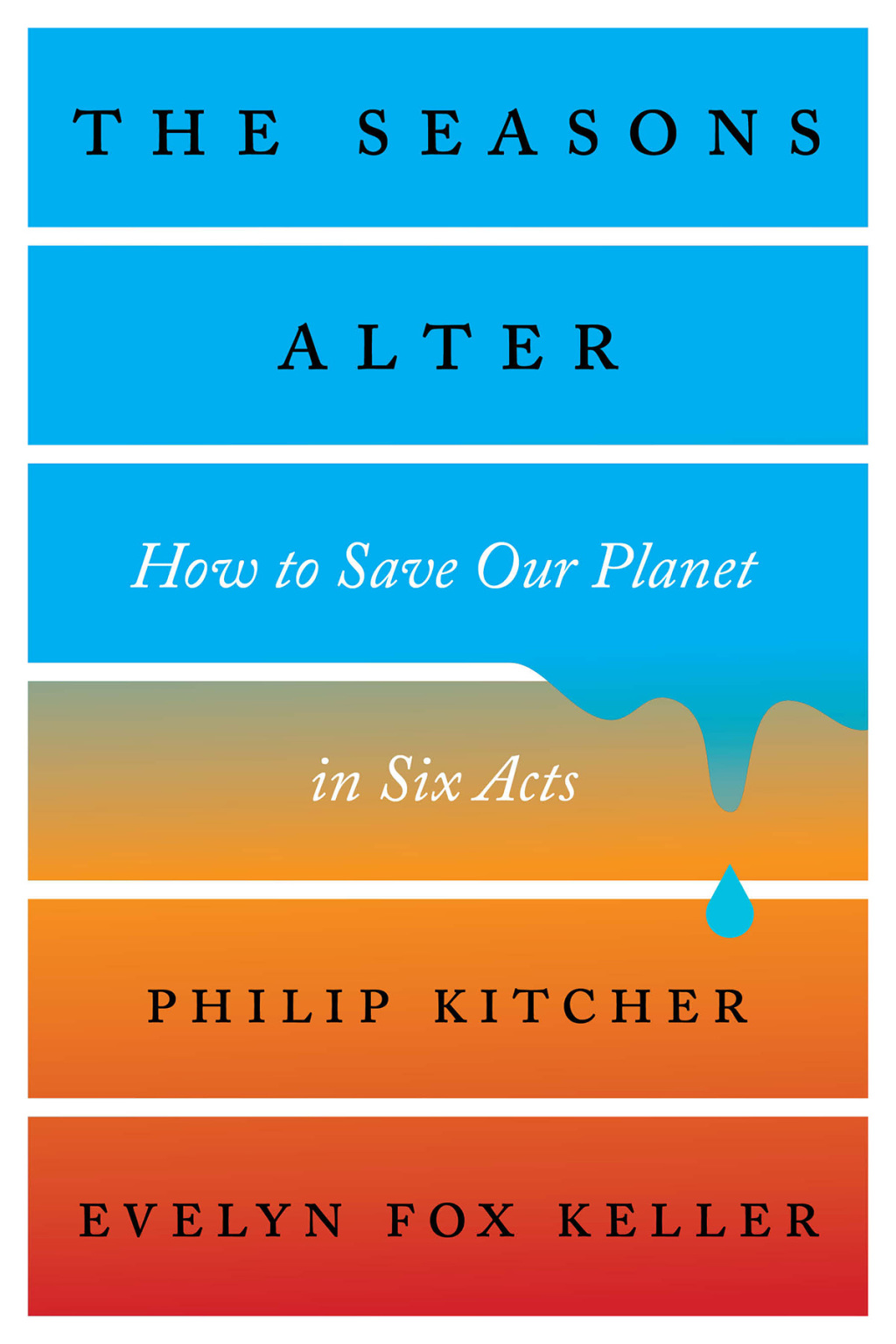 The Seasons Alter: How to Save Our Planet in Six Acts - (PDF/EPUB Version)