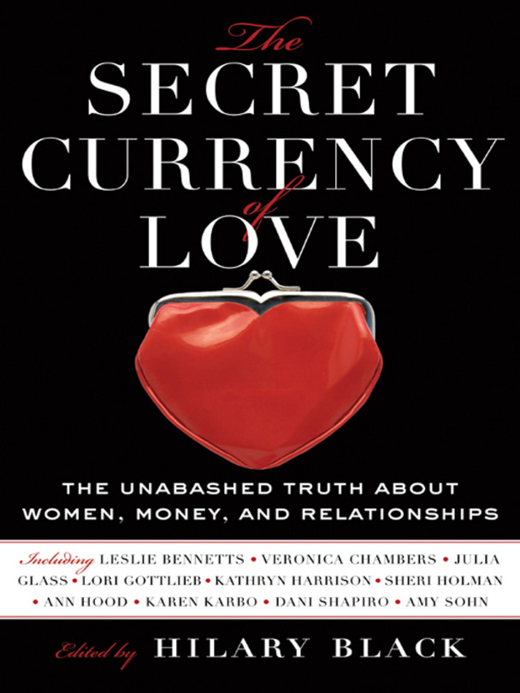 The Secret Currency of Love The Unabashed Truth About Women, Money, and Relationships - (PDF/EPUB Version)