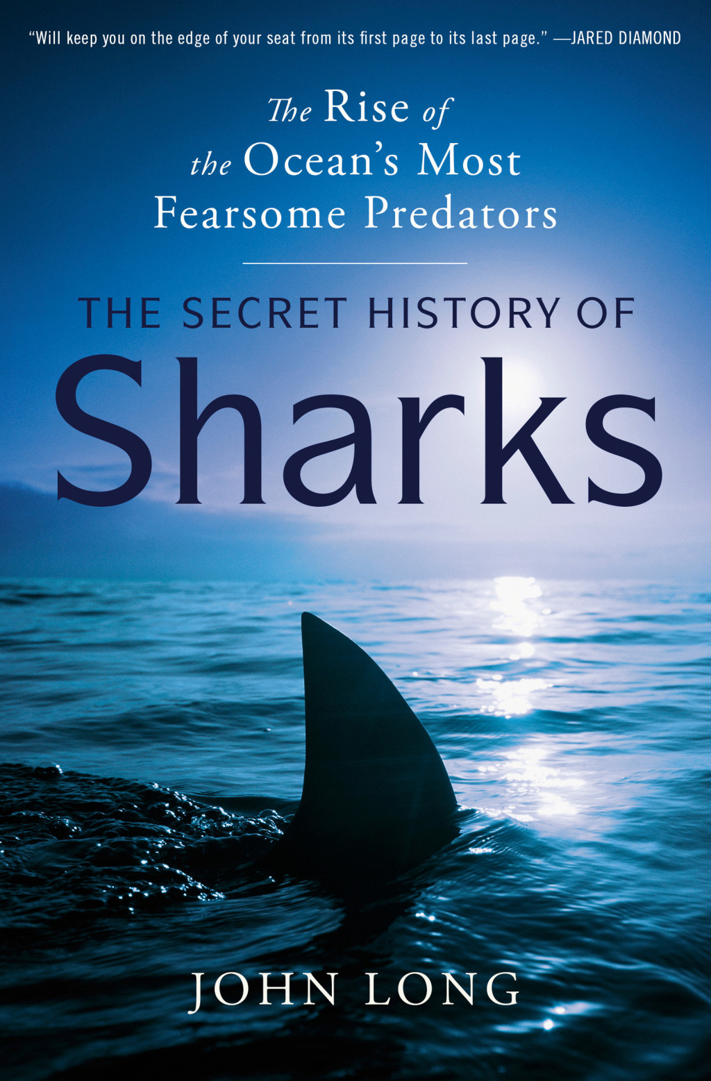 The Secret History of Sharks The Rise of the Ocean's Most Fearsome Predators - (PDF/EPUB Version)