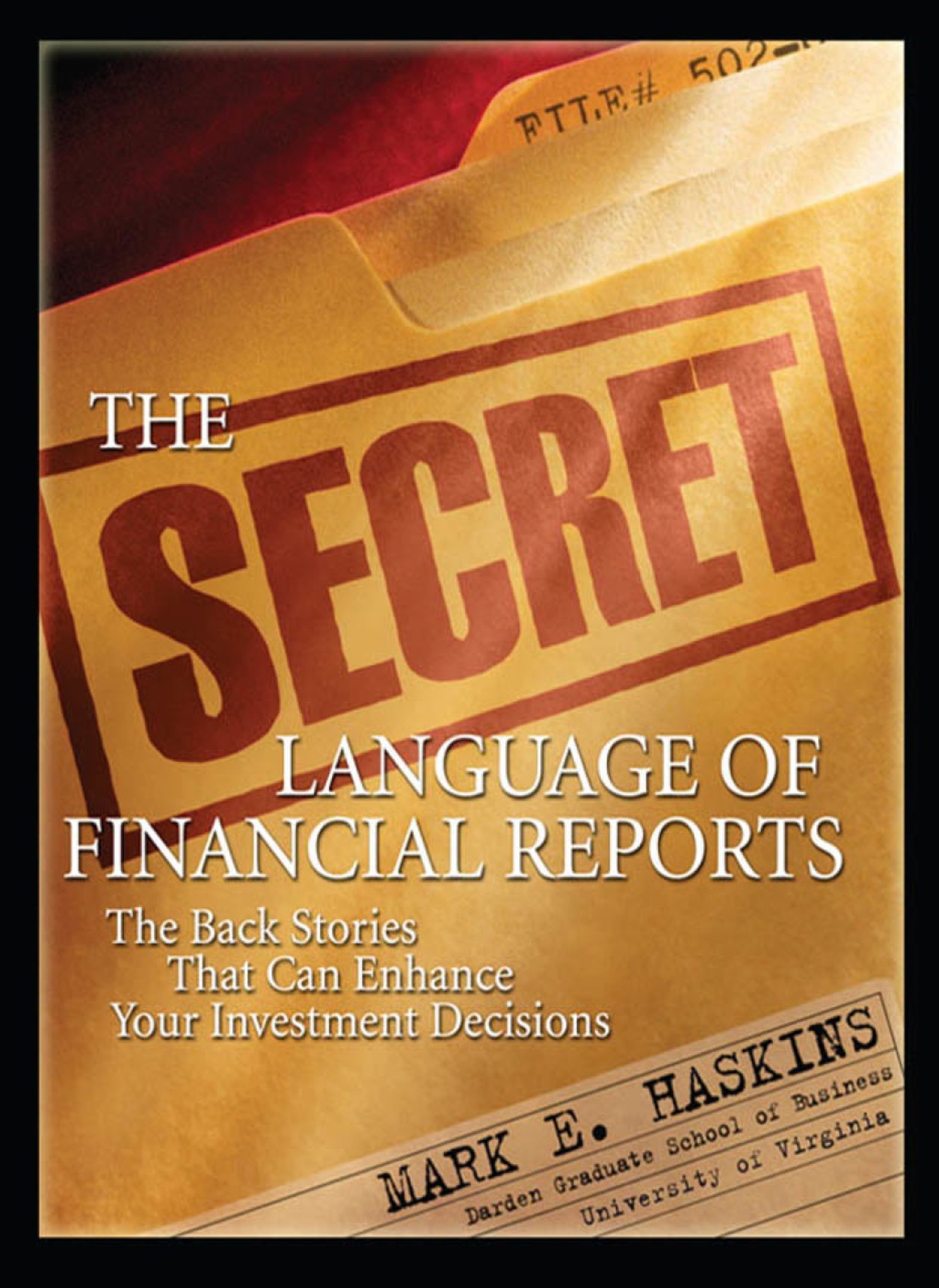 The Secret Language of Financial Reports: The Back Stories That Can Enhance Your Investment Decisions 1st Edition - (PDF/EPUB Version)