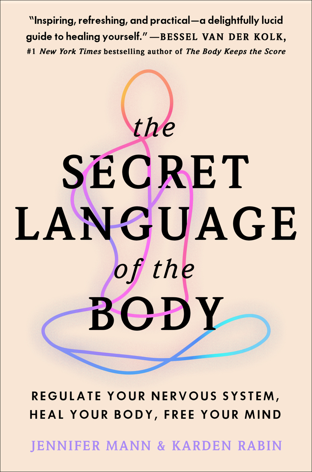 The Secret Language of the Body Regulate Your Nervous System, Heal Your Body, Free Your Mind - (PDF/EPUB Version)