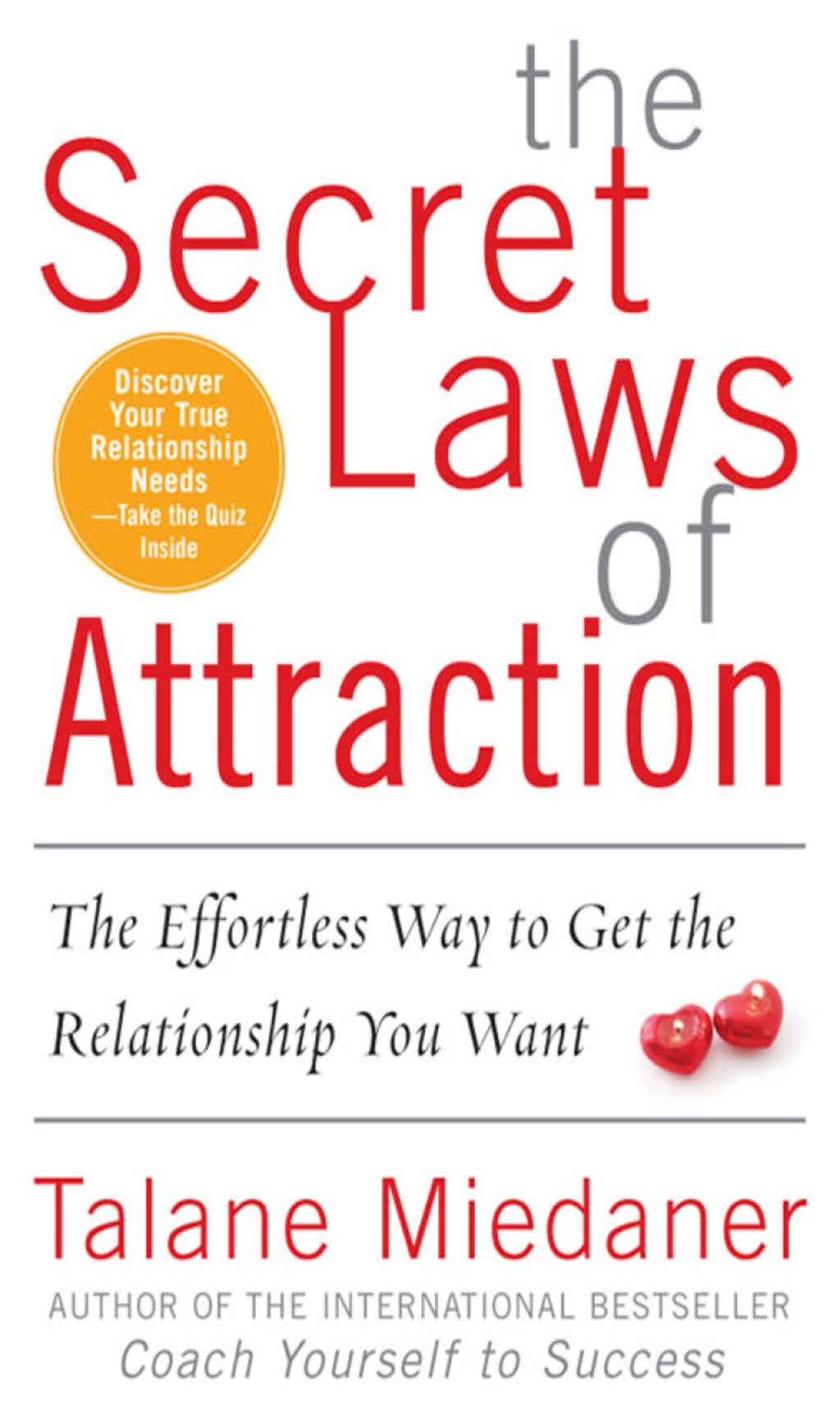 The Secret Laws of Attraction The Effortless Way to Get the Relationship You Want 1st Edition - (PDF/EPUB Version)