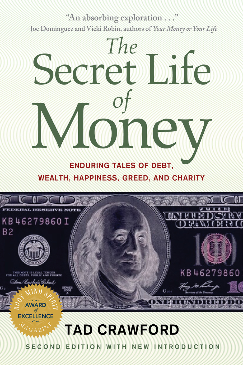 The Secret Life of Money Enduring Tales of Debt, Wealth, Happiness, Greed, and Charity - (PDF/EPUB Version)