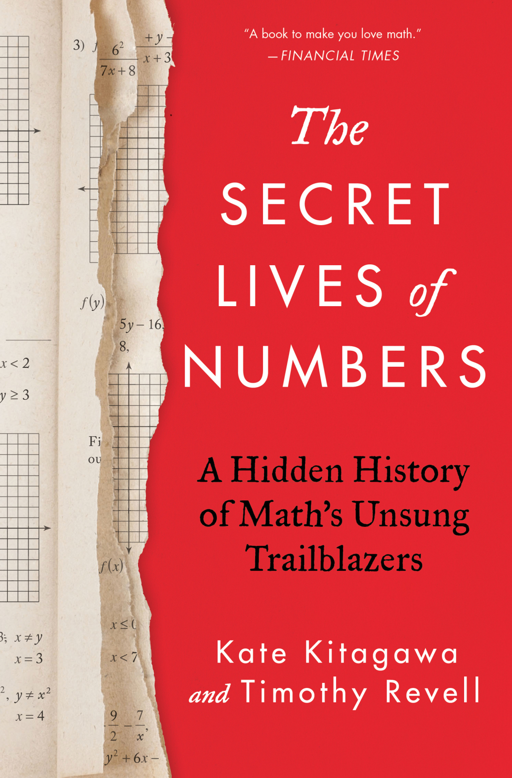 The Secret Lives of Numbers A Hidden History of Math's Unsung Trailblazers - (PDF/EPUB Version)