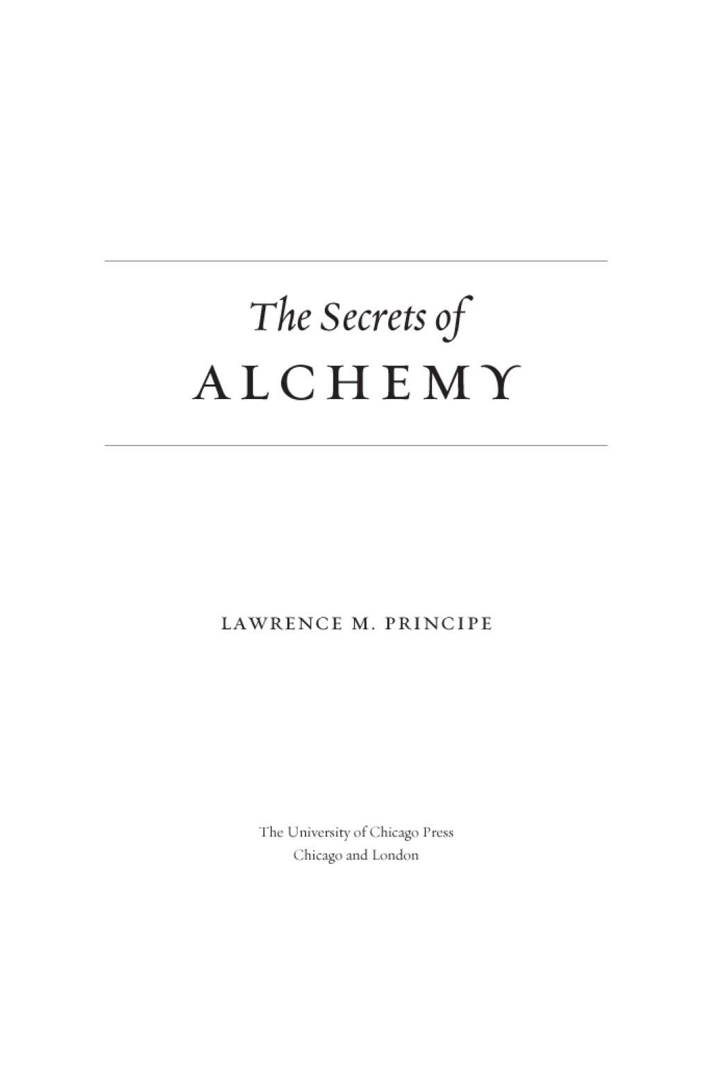 The Secrets of Alchemy 1st Edition - (PDF/EPUB Version)