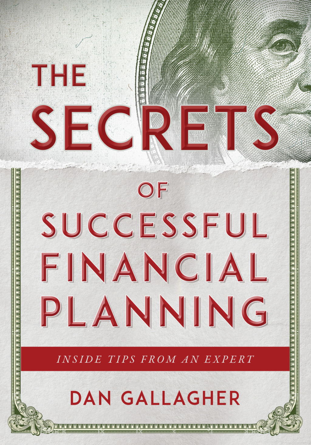 The Secrets of Successful Financial Planning Inside Tips from an Expert - (PDF/EPUB Version)