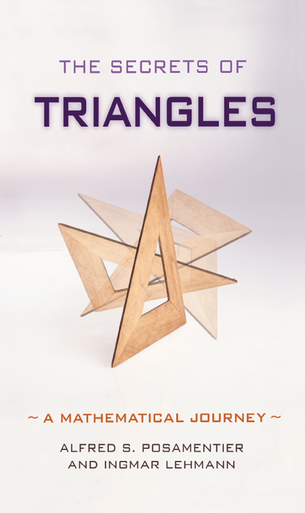 The Secrets of Triangles A Mathematical Journey - (PDF/EPUB Version)