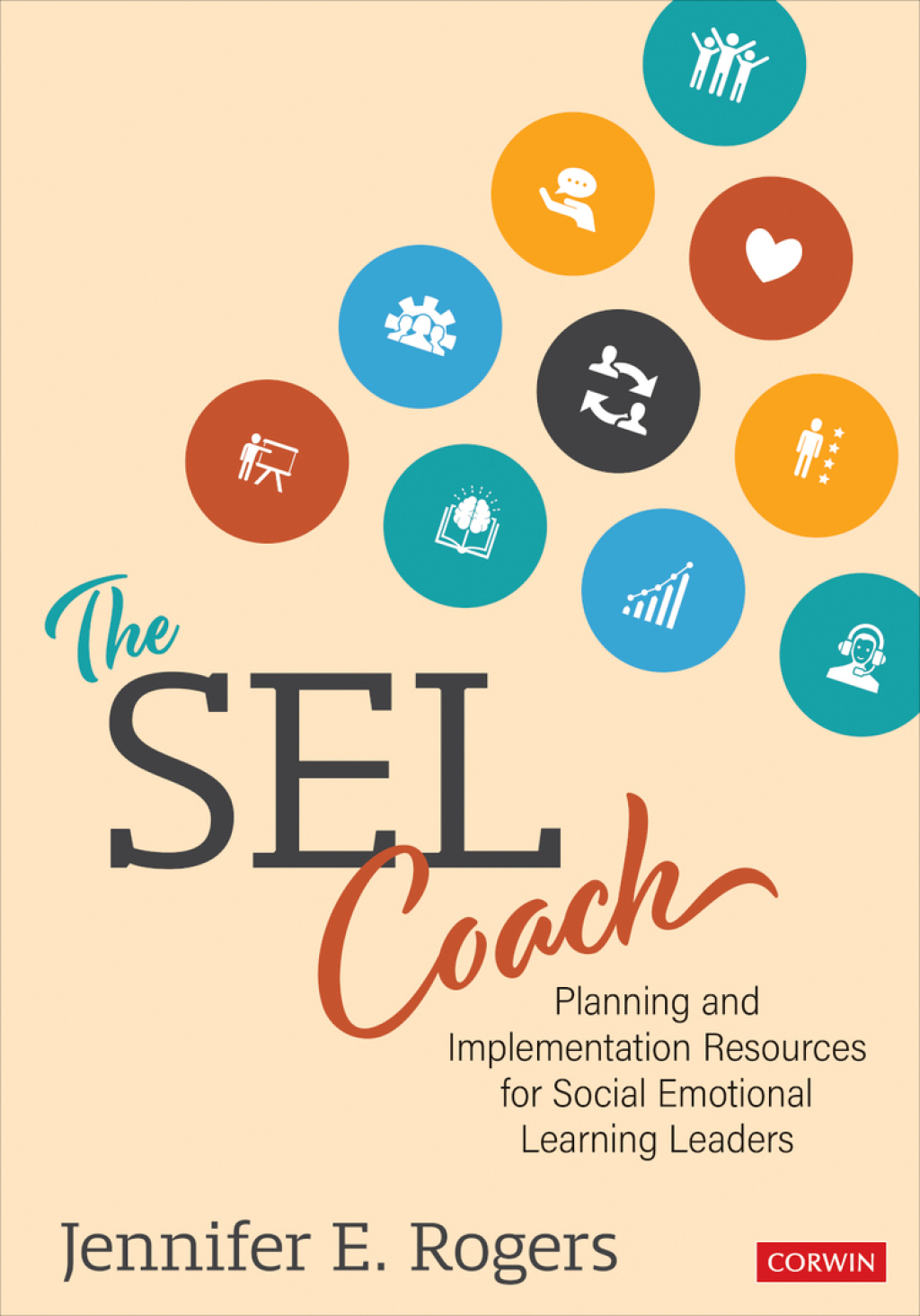 The SEL Coach Planning and Implementation Resources for Social Emotional Learning Leaders 1st Edition - (PDF/EPUB Version)