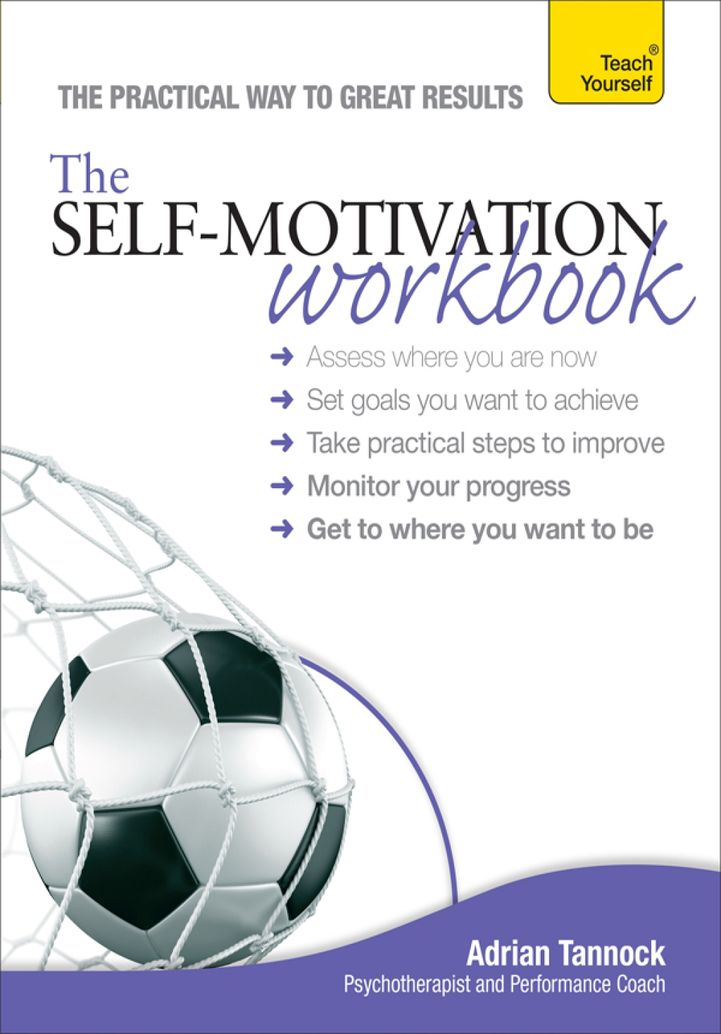The Self-Motivation Workbook: Teach Yourself - (PDF/EPUB Version)