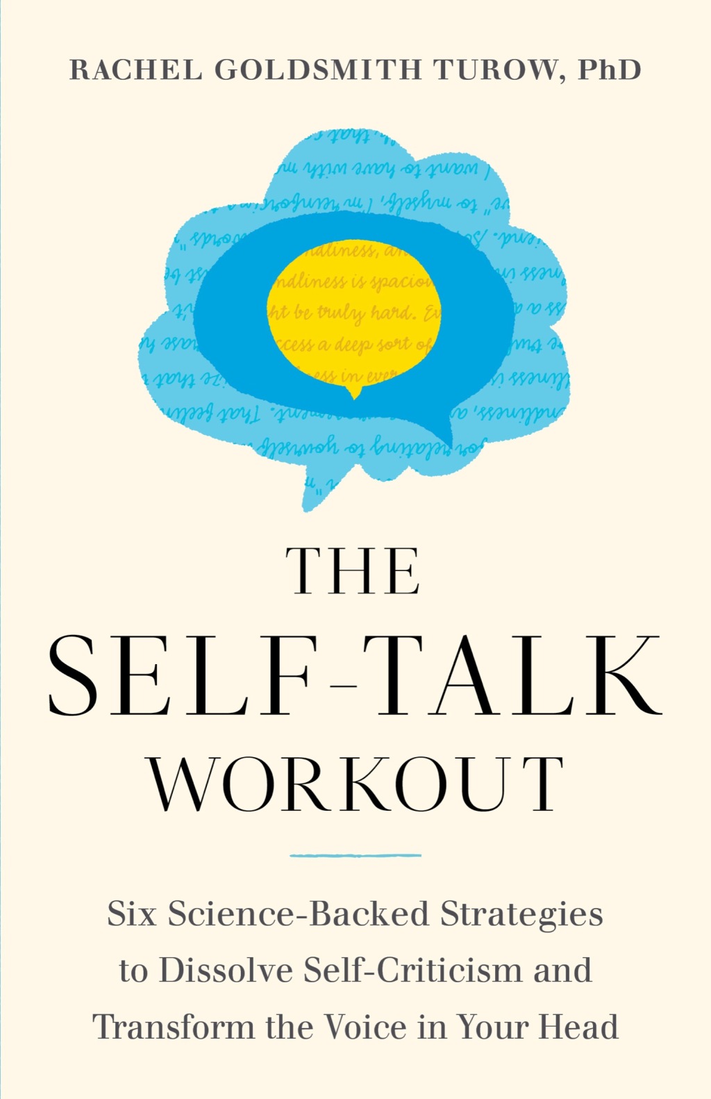 The Self-Talk Workout Six Science-Backed Strategies to Dissolve Self-Criticism and Transform the Voice in Your Head - (PDF/EPUB Version)