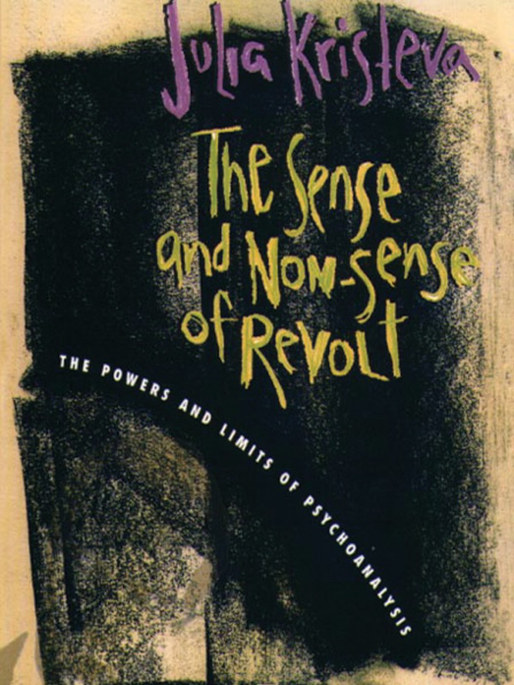 The Sense and Non-Sense of Revolt The Powers and Limits of Psychoanalysis - (PDF/EPUB Version)