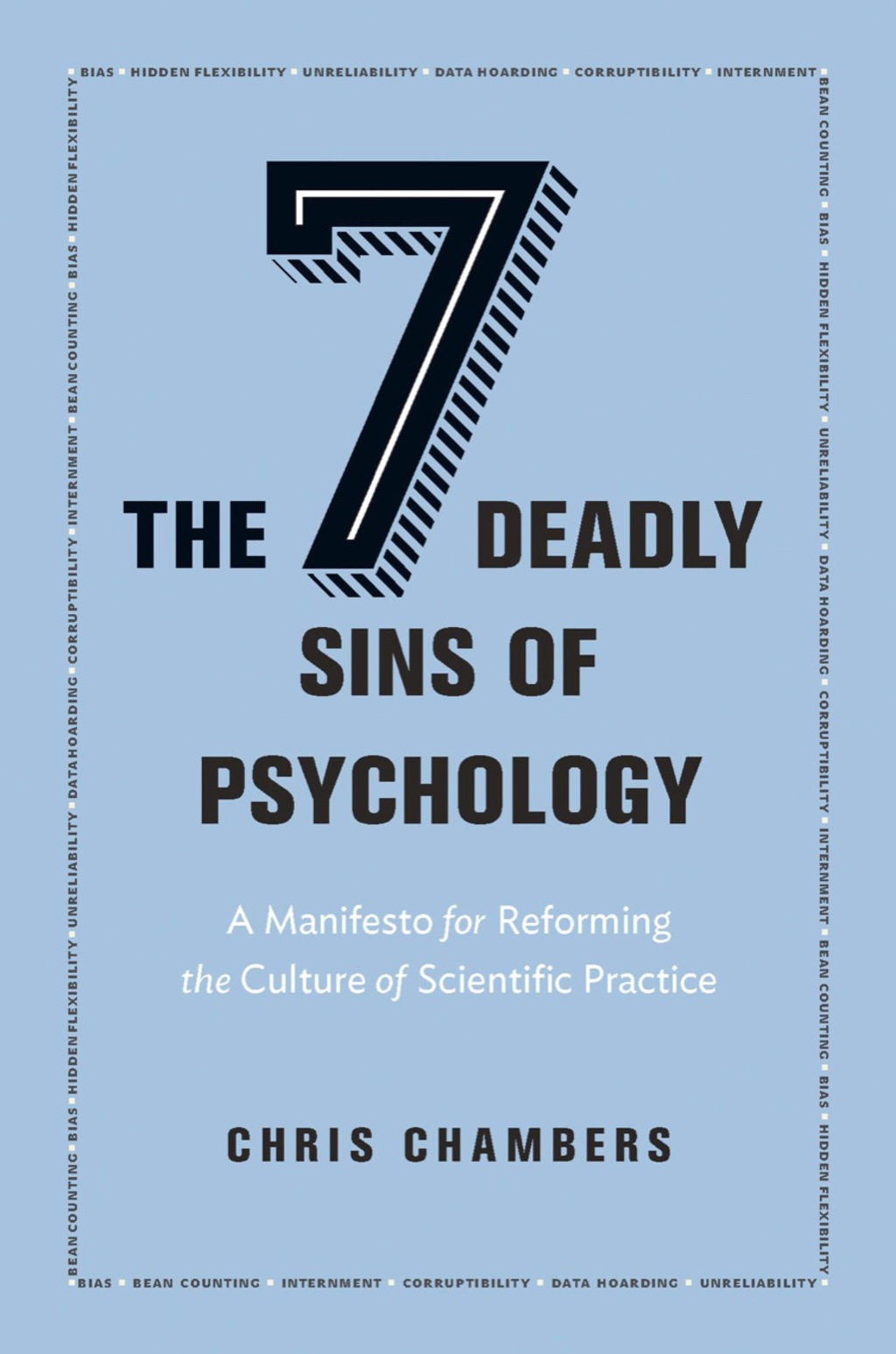 The Seven Deadly Sins of Psychology A Manifesto for Reforming the Culture of Scientific Practice - (PDF/EPUB Version)