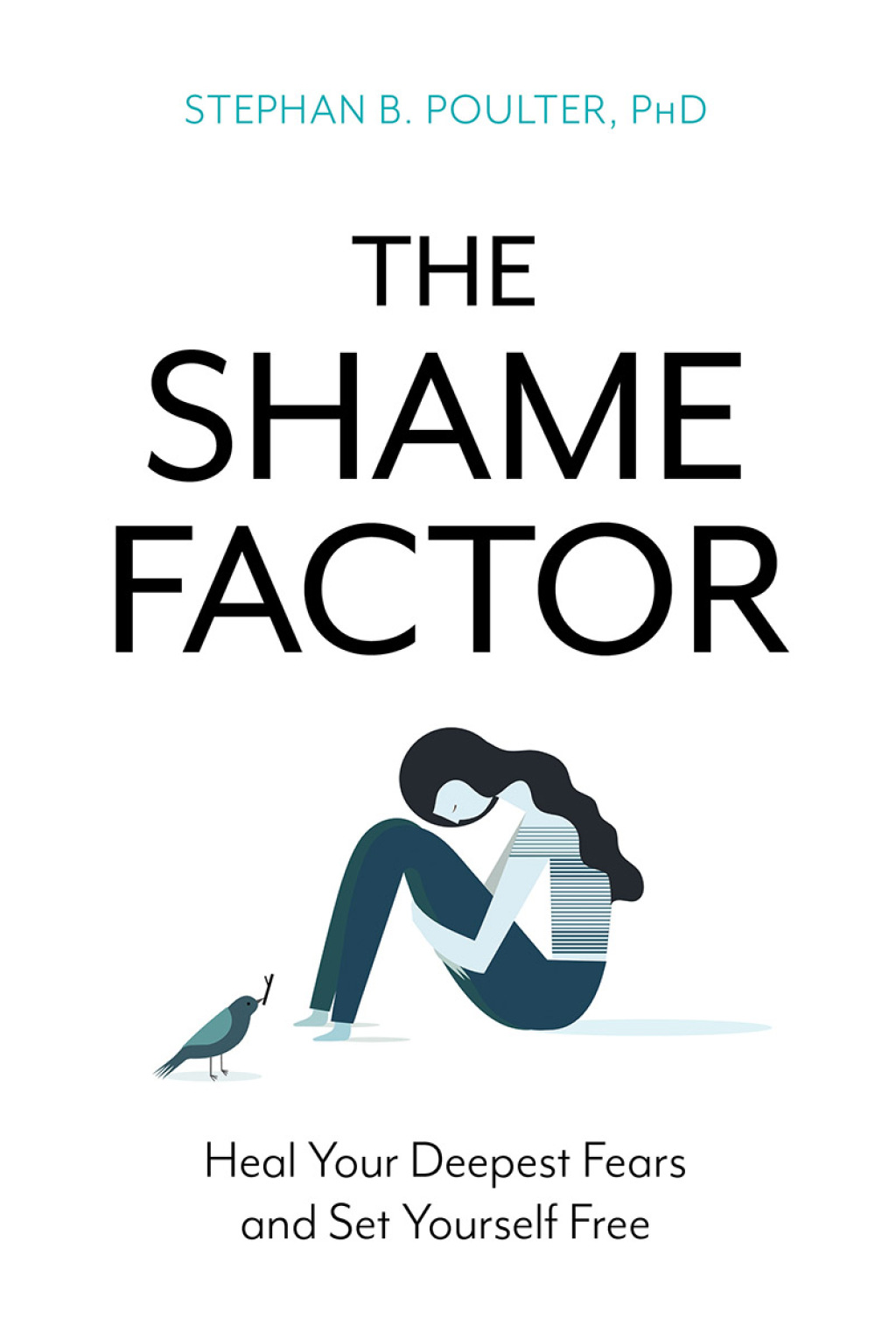 The Shame Factor Heal Your Deepest Fears and Set Yourself Free - (PDF/EPUB Version)