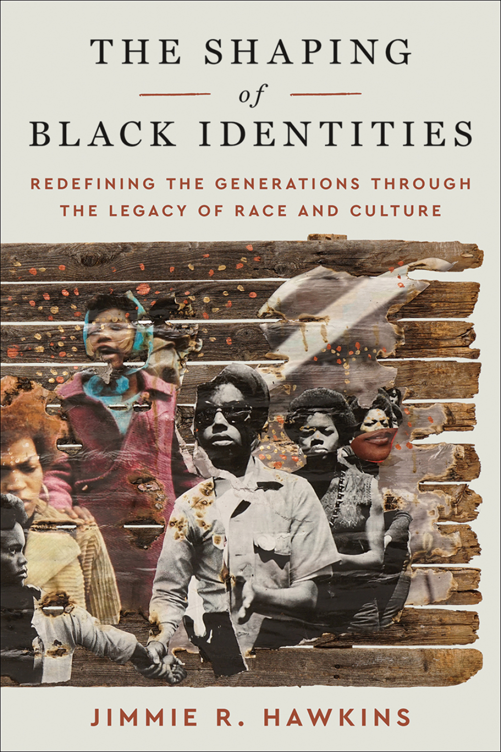 The Shaping of Black Identities Redefining the Generations through the Legacy of Race and Culture - (PDF/EPUB Version)