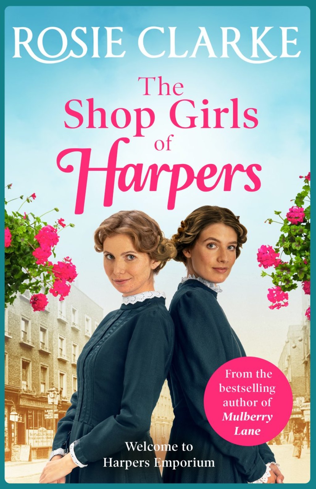 The Shop Girls of Harpers The start of the bestselling heartwarming historical saga series from Rosie Clarke - (PDF/EPUB Version)